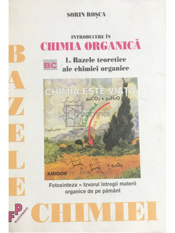 Sorin Rosca - Introducere in chimia organica, vol. 1 - 1997 - Brosata