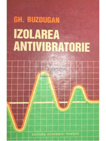 Izolarea antivibratorie