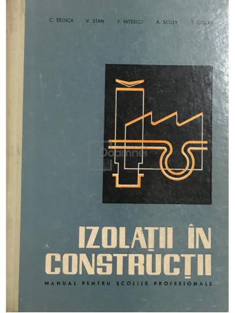 Izolatii in constructii - Manual pentru scolile profesionale