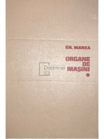 Organe de masini, vol. 1