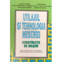 Utilajul si tehnologia meseriei - Constructii de masini