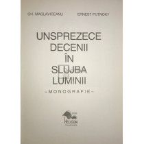 Unsprezece decenii in slujba luminii