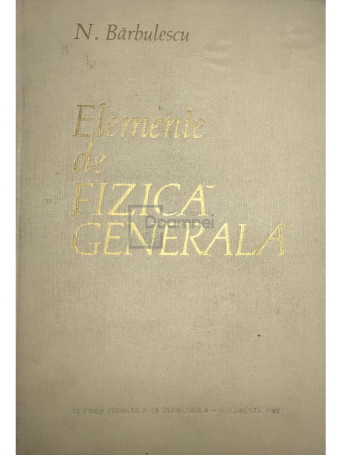 Elemente de fizica generala