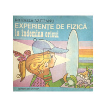 Experiente de fizica la indemana oricui