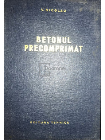 Betonul precomprimat