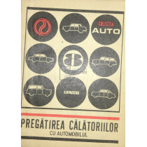 Pregatirea calatoriilor cu automobilul