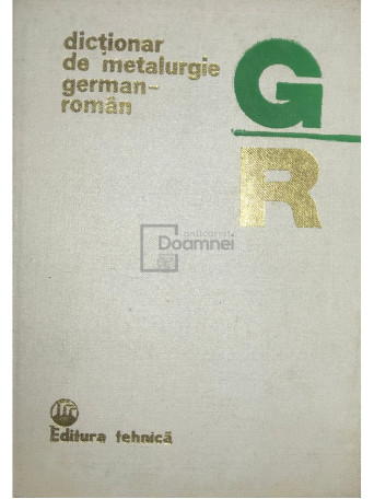 Dictionar de metalurgie german-roman