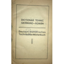 Dictionar tehnic germano-roman (ed. II)