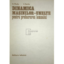 Dinamica masinilor-unelte pentru prelucrarea lemnului