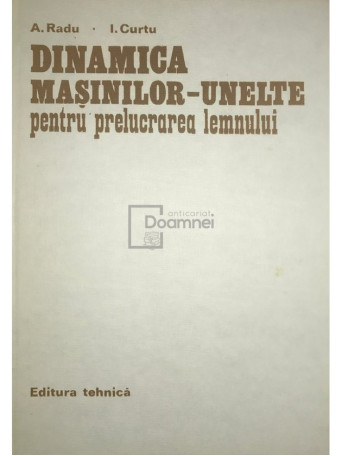 Dinamica masinilor-unelte pentru prelucrarea lemnului