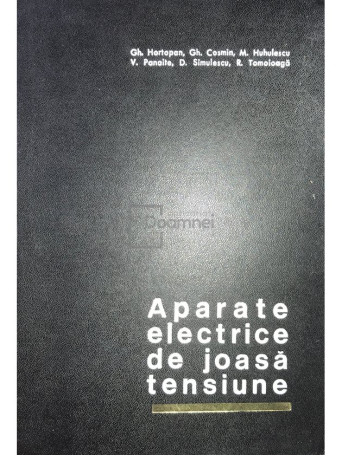 Gh. Hortopan - Aparate electrice de joasa tensiune - 1969 - Cartonata