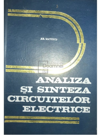 Analiza si sinteza circuitelor electrice