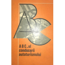 ABC-ul conducerii autoturismului