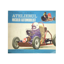 Atelierul micului automobilist