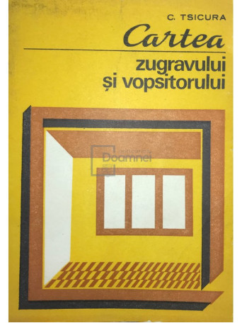 Cartea zugravului si vopsitorului