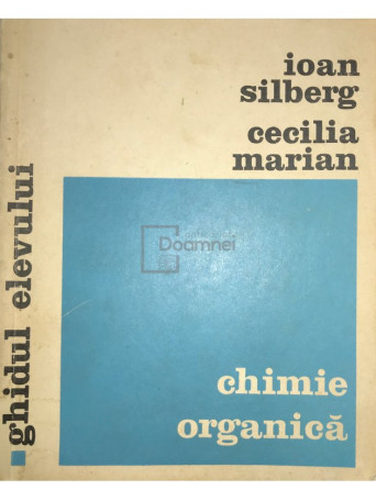 Chimie organica. Ghidul elevului