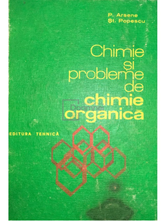 Chimie si probleme de chimie organica