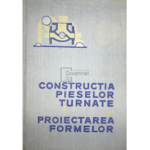 Constructia pieselor turnate si proiectarea formelor