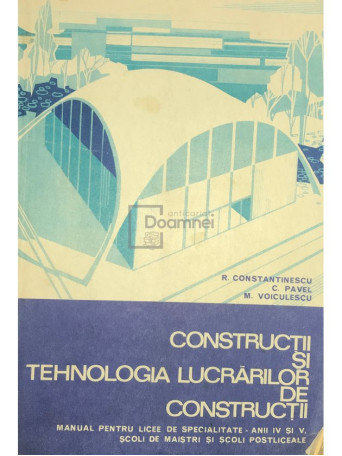 Constructii si tehnologia lucrarilor de constructii