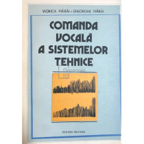 Comanda vocala a sistemelor tehnice