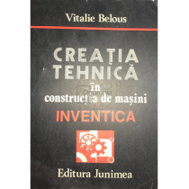 Creatia tehnica in constructia de masini