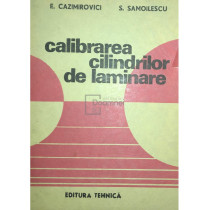 Calibrarea cilindrilor de laminare