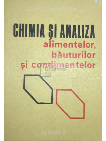 Chimia si analiza alimentelor, bauturilor si condimentelor