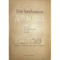 Cum functioneaza automobilul