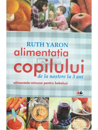 Alimentatia copilului de la nastere la 3 ani