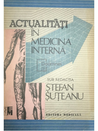 Actualitati in medicina interna