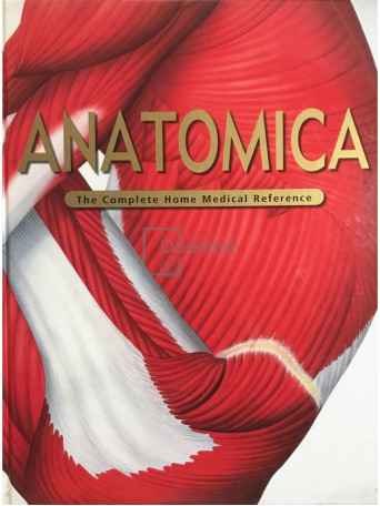 Anatomica. The complete home medical reference