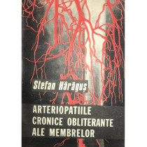 Arteriopatiile cronice obliterante ale membrelor