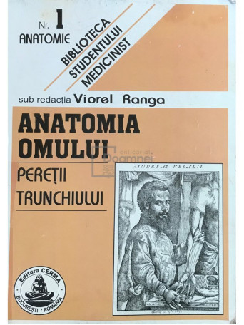 Viorel Ranga - Anatomia omului. Peretii truchiului - Brosata