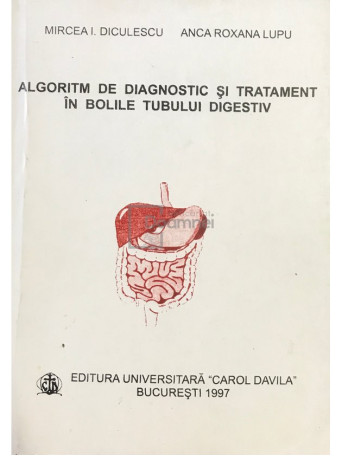 Algoritm de diagnostic si tratament in bolile tubului digestiv