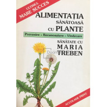 Alimentatia sanatoasa cu plante