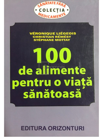 100 de alimente pentru o viata sanatoasa