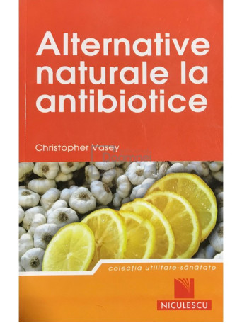 Alternative naturale la antibiotice