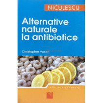 Alternative naturale la antibiotice