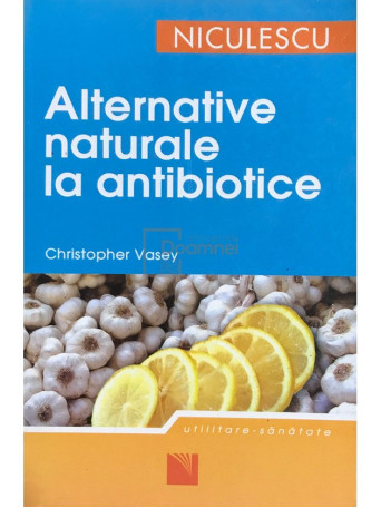 Alternative naturale la antibiotice