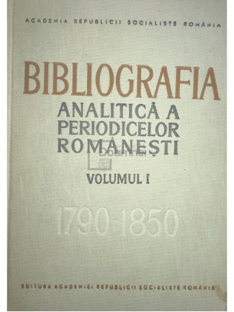 Bibliografia analitica a periodicelor Romanesti 1790-1850, partea II