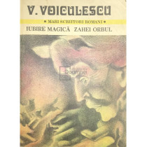 Iubire magica. Zahei Orbul