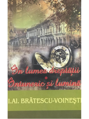 In lumea dreptatii - Intuneric si lumina