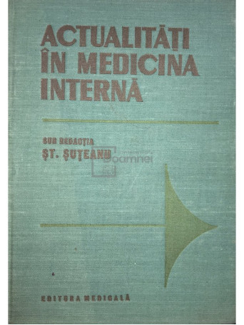 Actualitati in medicina interna