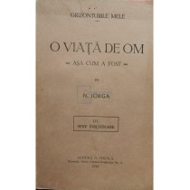 O viata de om asa cum a fost