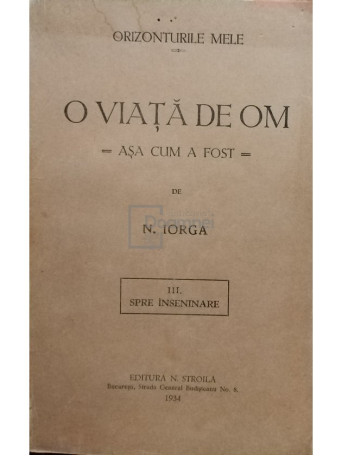 O viata de om asa cum a fost