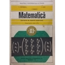 Matematica, elemente de algebra superioara - Manual pentru clasa a XI-a