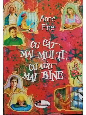 Anne Fine - Cu cat mai multi, cu atat mai bine - 2007 - Brosata