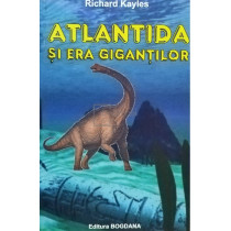 Atlantida si era gigantilor