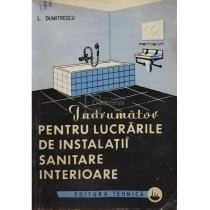 Indrumator pentru lucrarile de instalatii sanitare interioare, editia a II-a