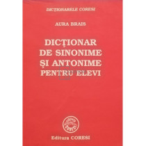 Dictionar de sinonime si antonime pentru elevi